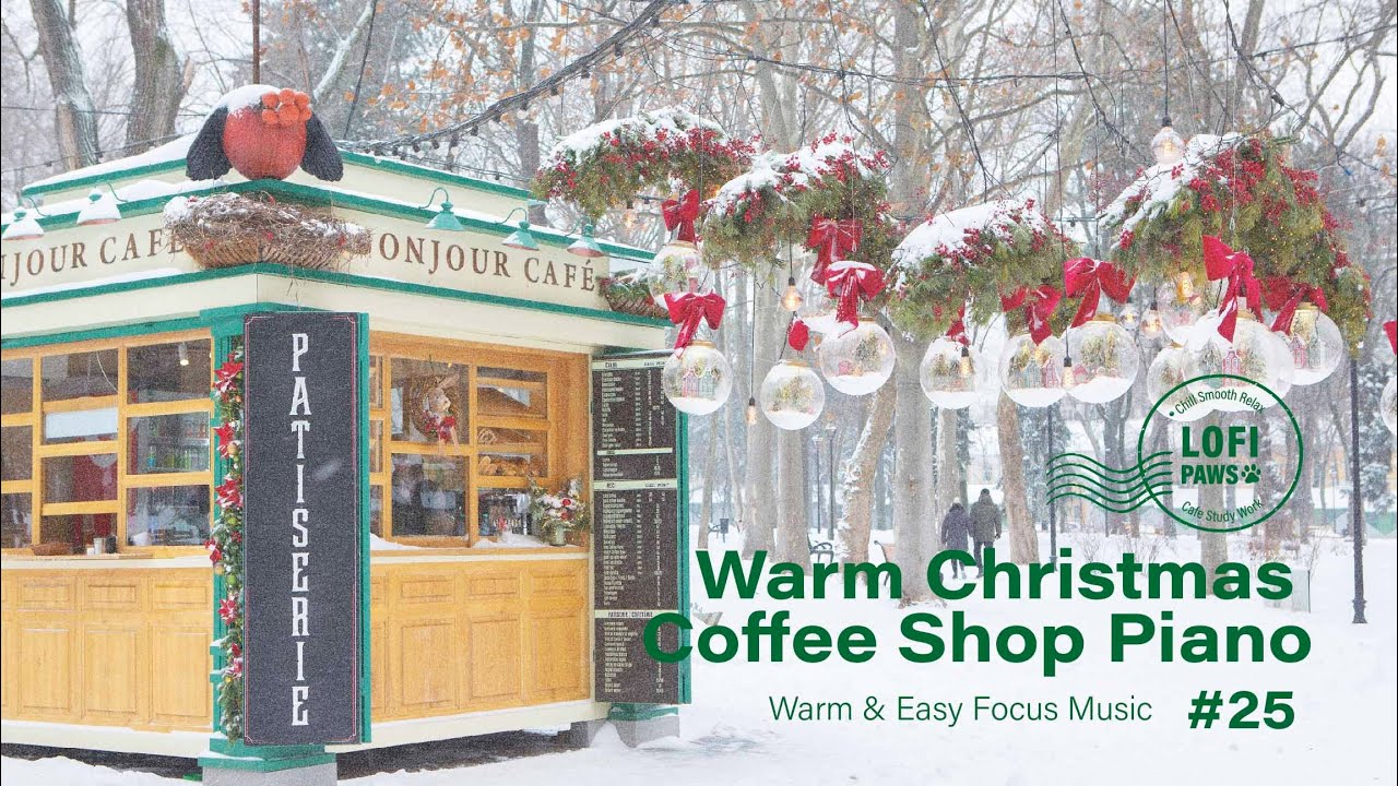 Warm Christmas Coffee Shop Piano 25 #music #christmas #piano #beatstostudy #lofimu
