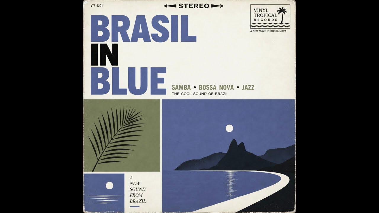 Brasil in Blue &ndash; Samba, Bossa Nova & Jazz (Vintage 60s Brazilian Sound)