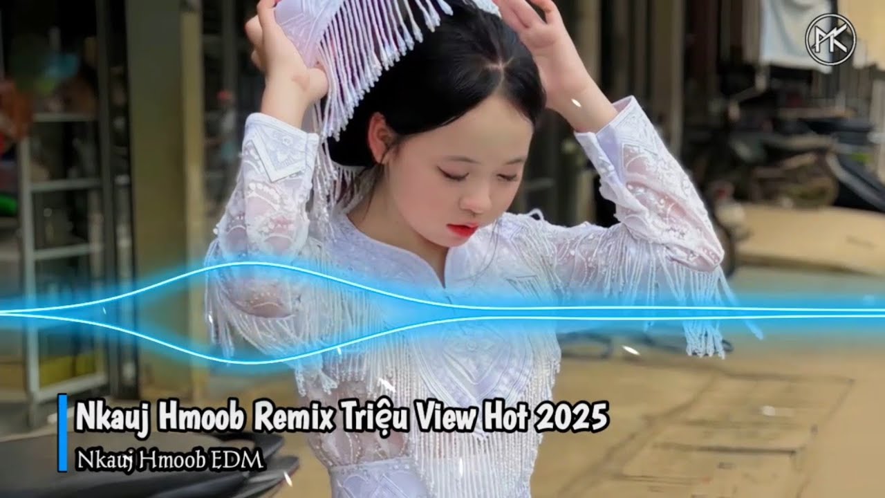 TOP 5 Nkauj Hmoob Remix EDM Triệu View Hot Nhất Năm 2025 || Nkauj Hmoob EDM
