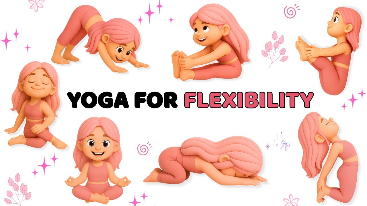 Yoga for Flexibility | Yoga for Kids | Yoga for Health | Yoga for Children