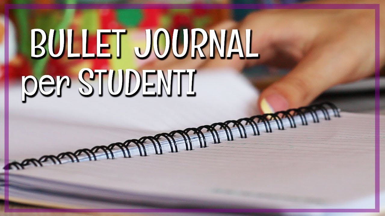 Bullet Journal 2018 per STUDENTI | Francesca Elpini