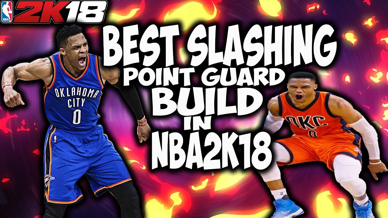 NBA2K18 BEST 6'5 PG SLASHING SHOT CREATOR BUILD DEMIGOD