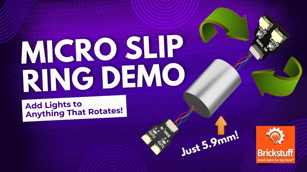 Brickstuff Micro (5.9mm) Slip Ring Demo