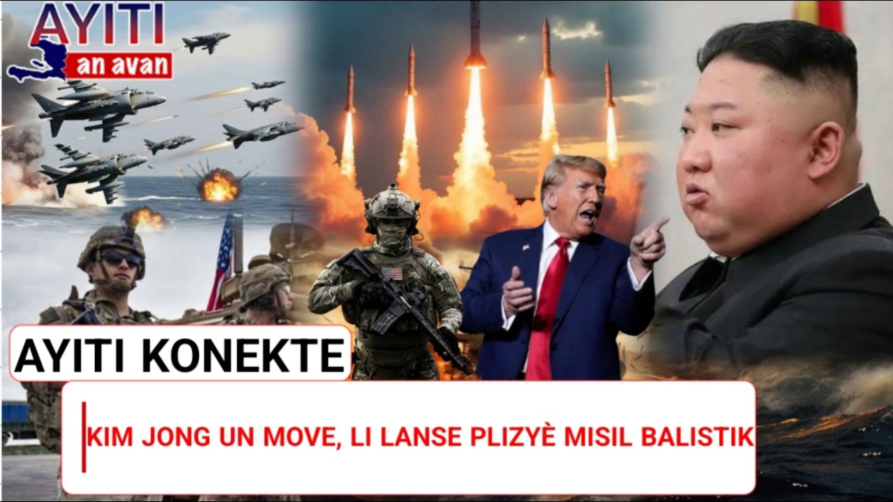Kim Jong-un Lanse 10 Misil Balistik kòm demonstrasyon. Trump mande èd nan gè à | AYITI KONEKTE EP356