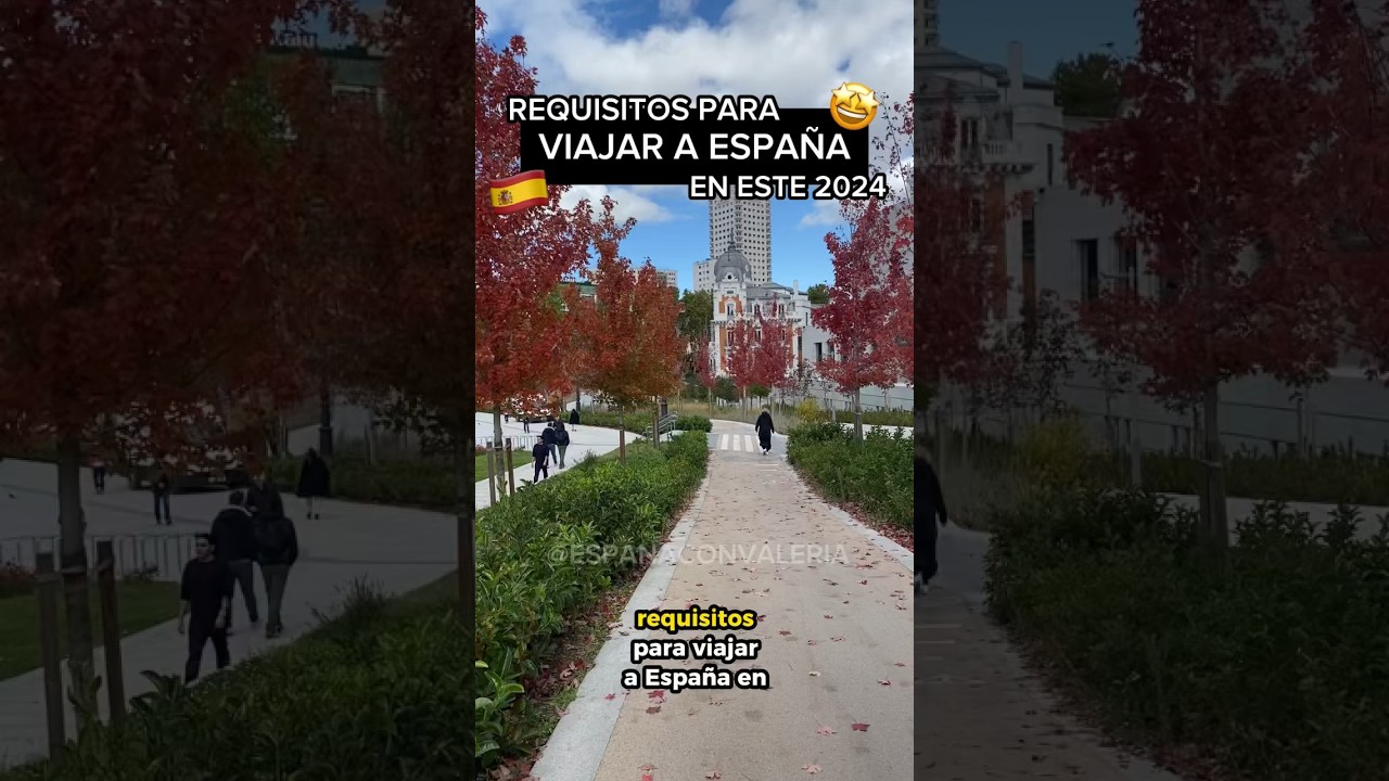 REQUISITOS PARA VIAJAR A ESPA&Ntilde;A 2024🇪🇸 #espa&ntilde;a #emigraralextranjero #madrid #barcelona #espana