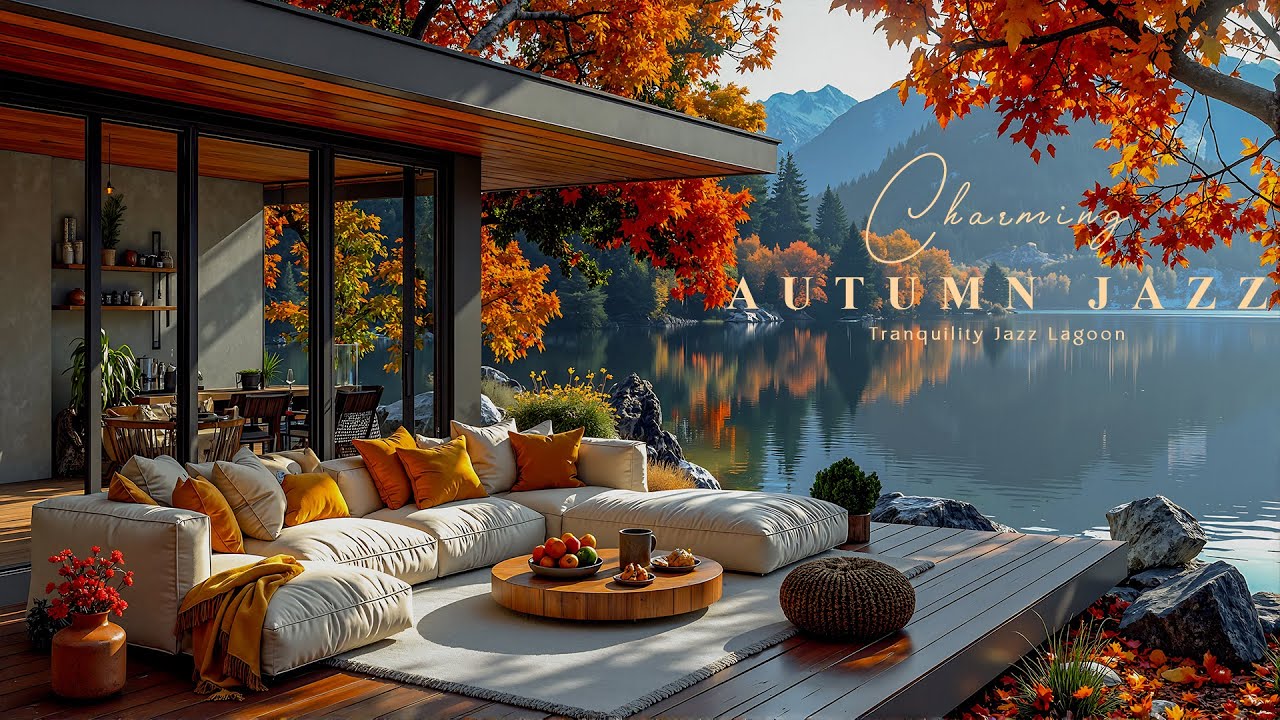 Charming Jazz In Autumn Ambience 🍂 Soft Jazz Melodies In Luxury Cabin With Nature Sound For Relaxing