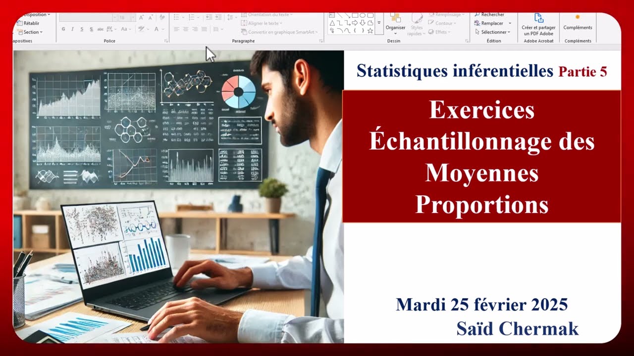 STATISTIQUES INFERENTIELLES. APPLICATIONS SUR L'ÉCHANTILLONNAGE