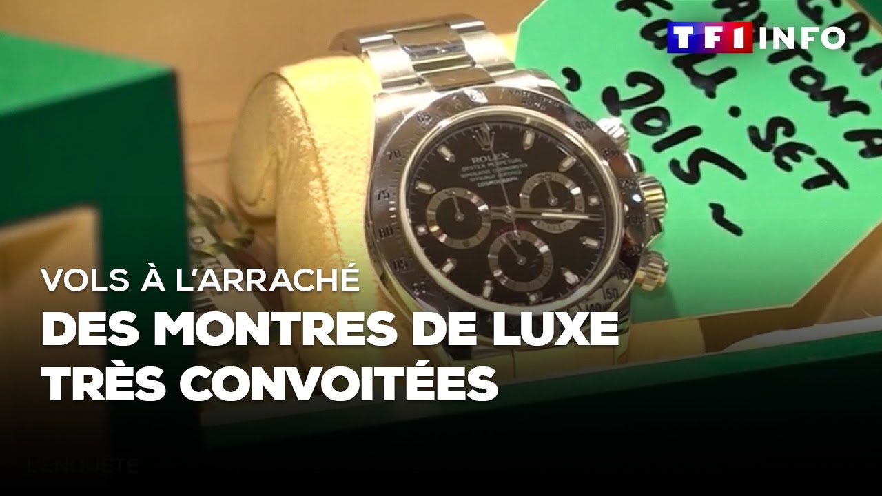 Vols à l'arraché : des montres de luxe très convoités