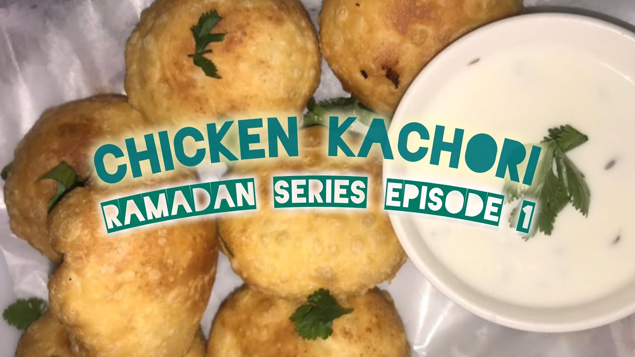 Chicken kachori🌻| Ramadan series Episode 1🌻