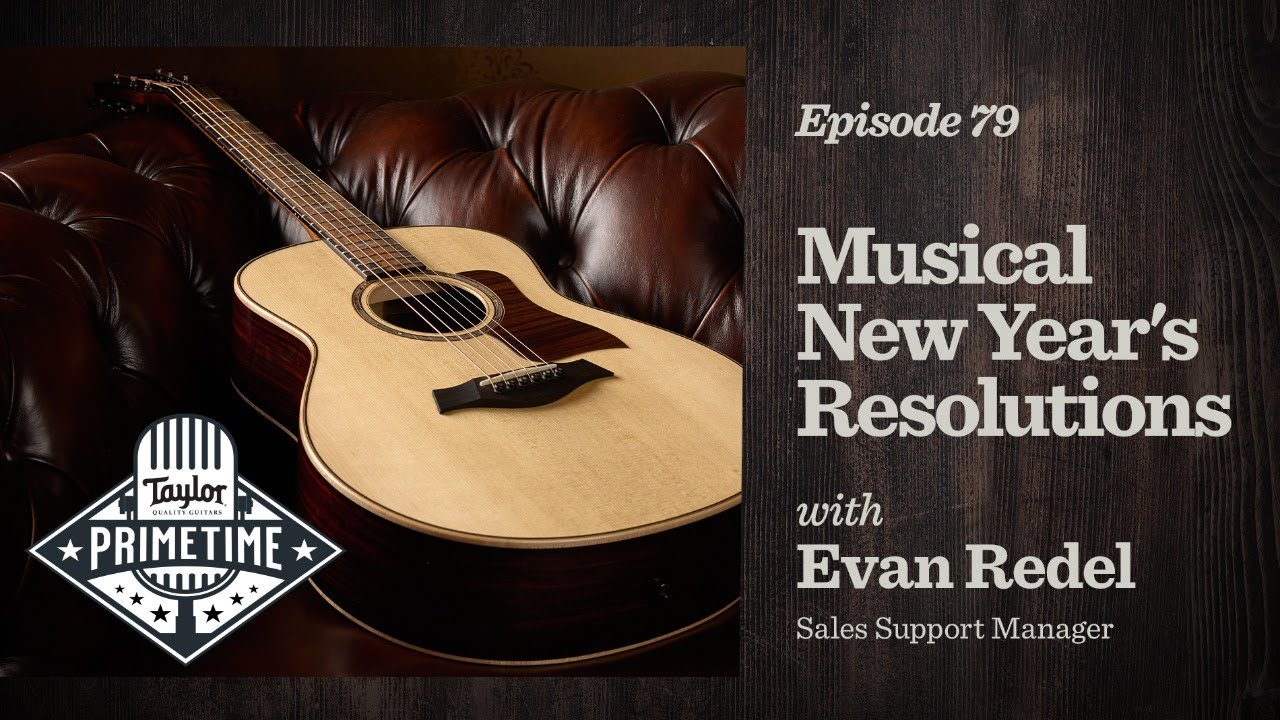 Musical New Year's Resolutions | Taylor Primetime Episode 79