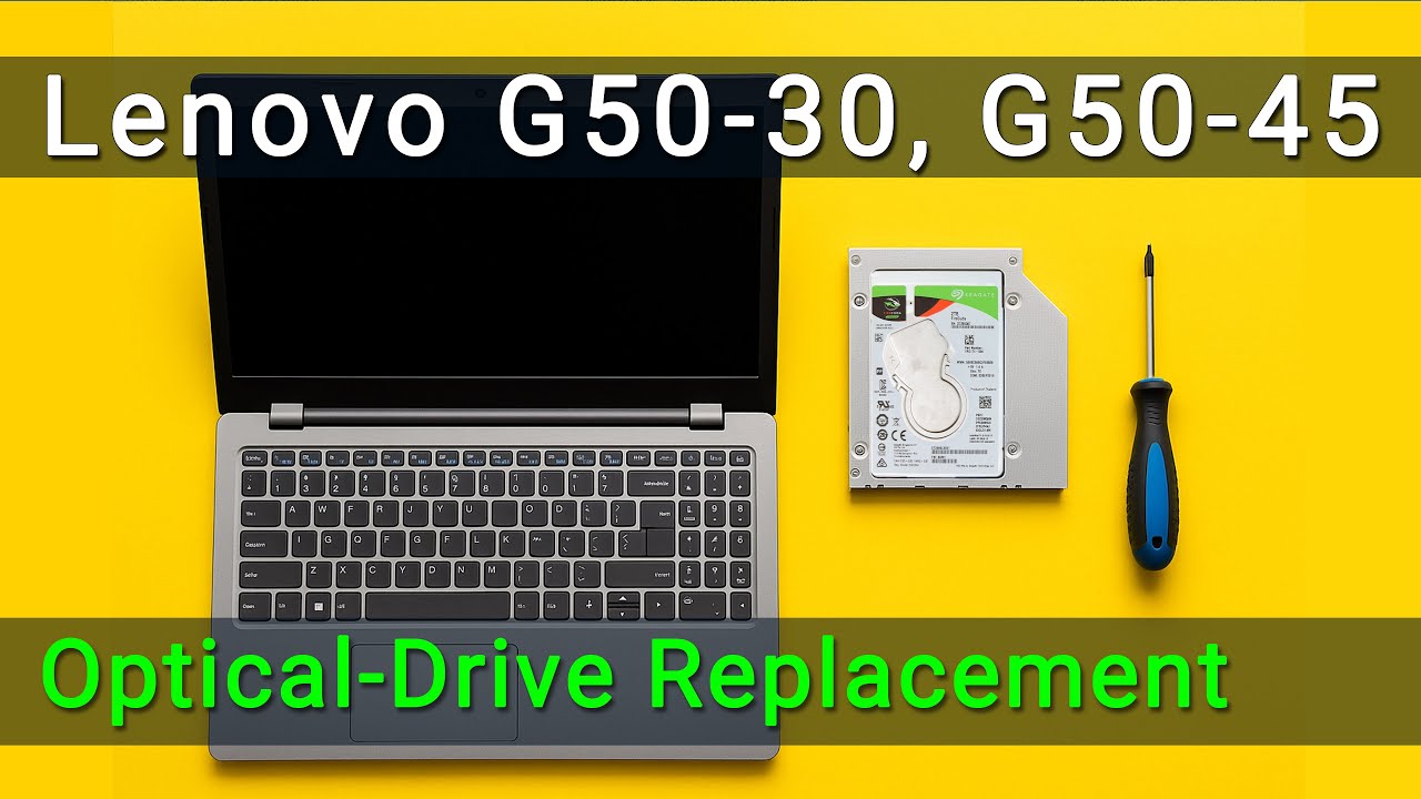 Lenovo G50-30, G50-45 Optical Drive Replacement / HDD Caddy Installation Guide