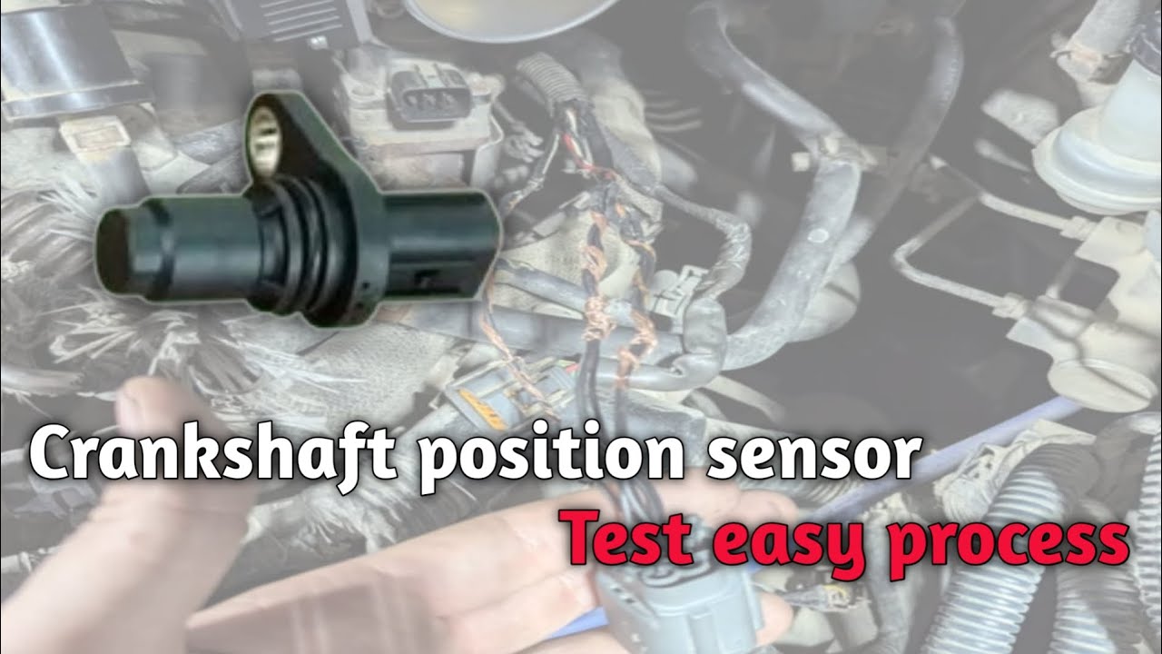 How to test a crankshaft position sensor | Crankshaft position sensor test 