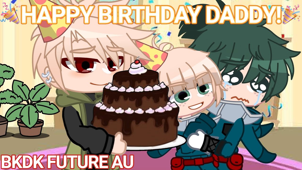 Deku's Birthday Surprise! || BakuDeku Future AU || Bnha || Gacha Club
