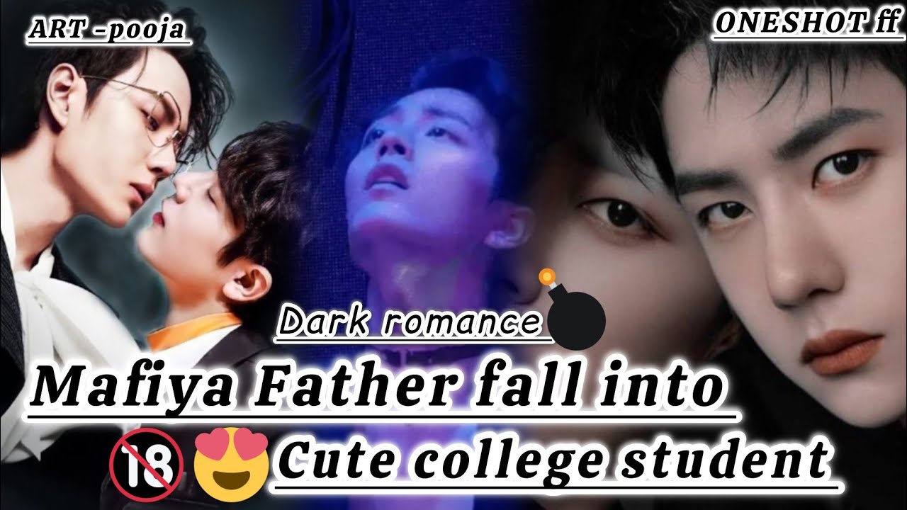 ONESHOT//MAFIYA FATHER FALLIN TO CUTE COLLEGE STUDENT#wangxianfanfictionhindiexplaind #bl#wangxian