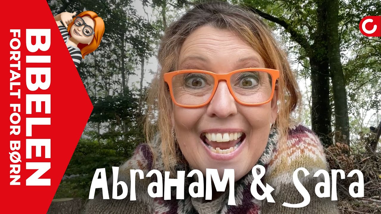 Abraham og Sara - Bibelen fortalt for børn