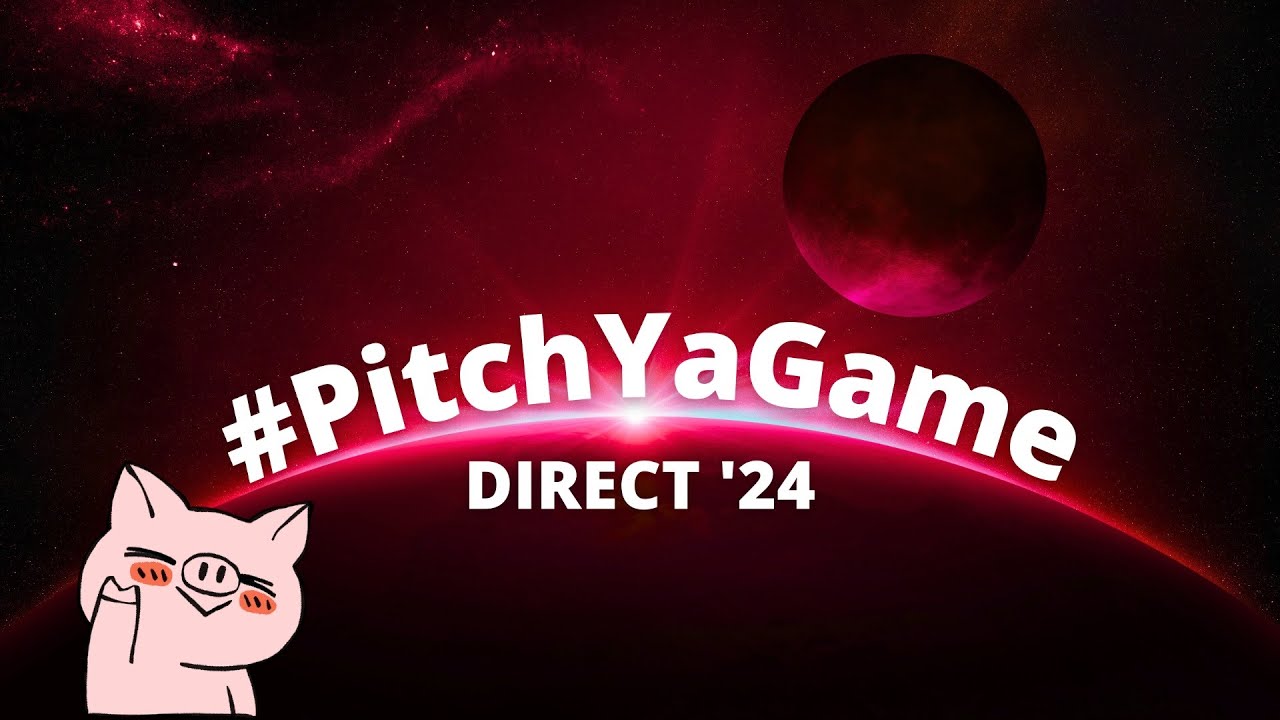 The #PitchYaGame Direct 2024: Indie Gaming Showcase