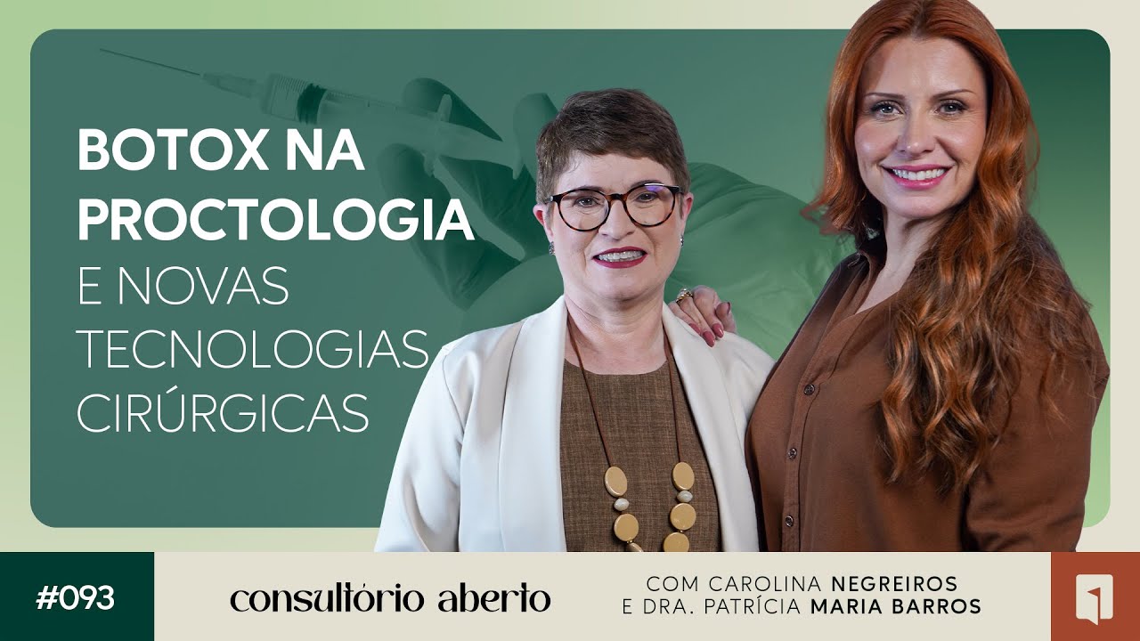 #093 │Dra. Patrícia Barros | Cirurgiã Geral e Proctologista