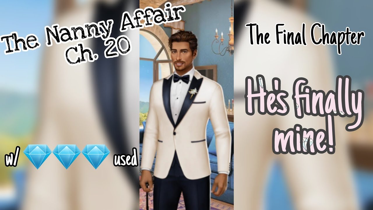 The Nanny Affair - Choices [Chapter 20, Final Chapter]