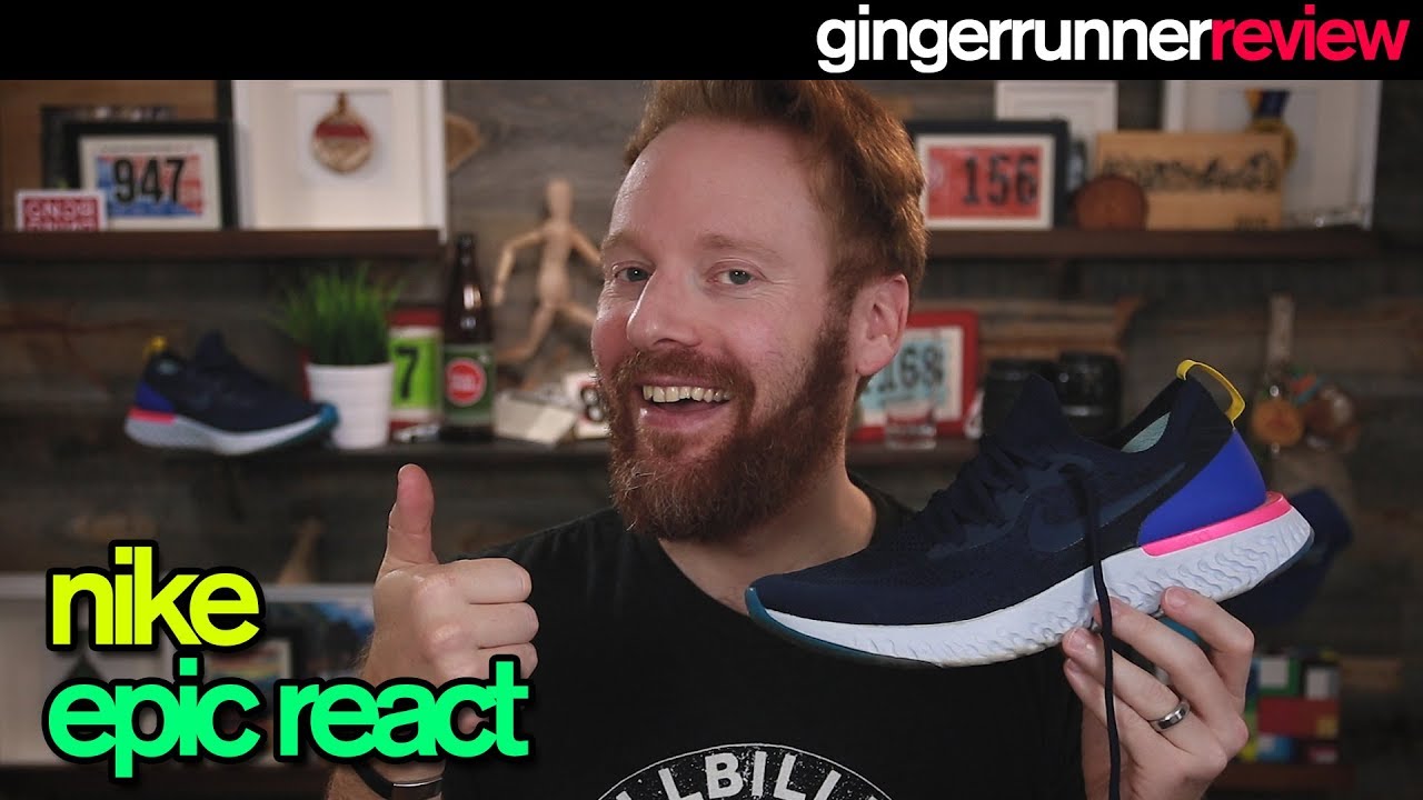 NIKE EPIC REACT REVIEW | The Ginger Runner
