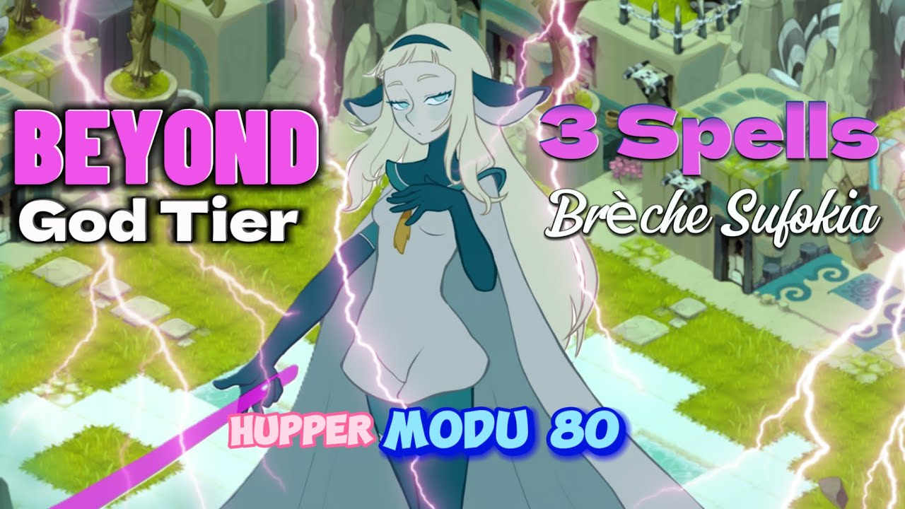 Wakfu Breche Monocompte Huppermage Modu 80 : Beyond God Tier ?