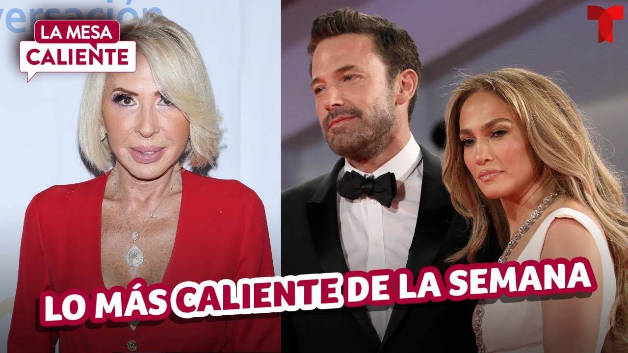 Laura Bozzo estrena nuevo rostro tras tratamiento estético y JLo pide el divorcio a Ben Affleck