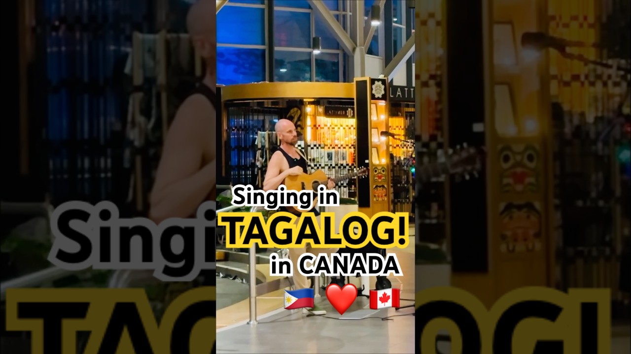 Singing in Tagalog in Canada 🇨🇦 ❤️ 🇵🇭 #Shorts