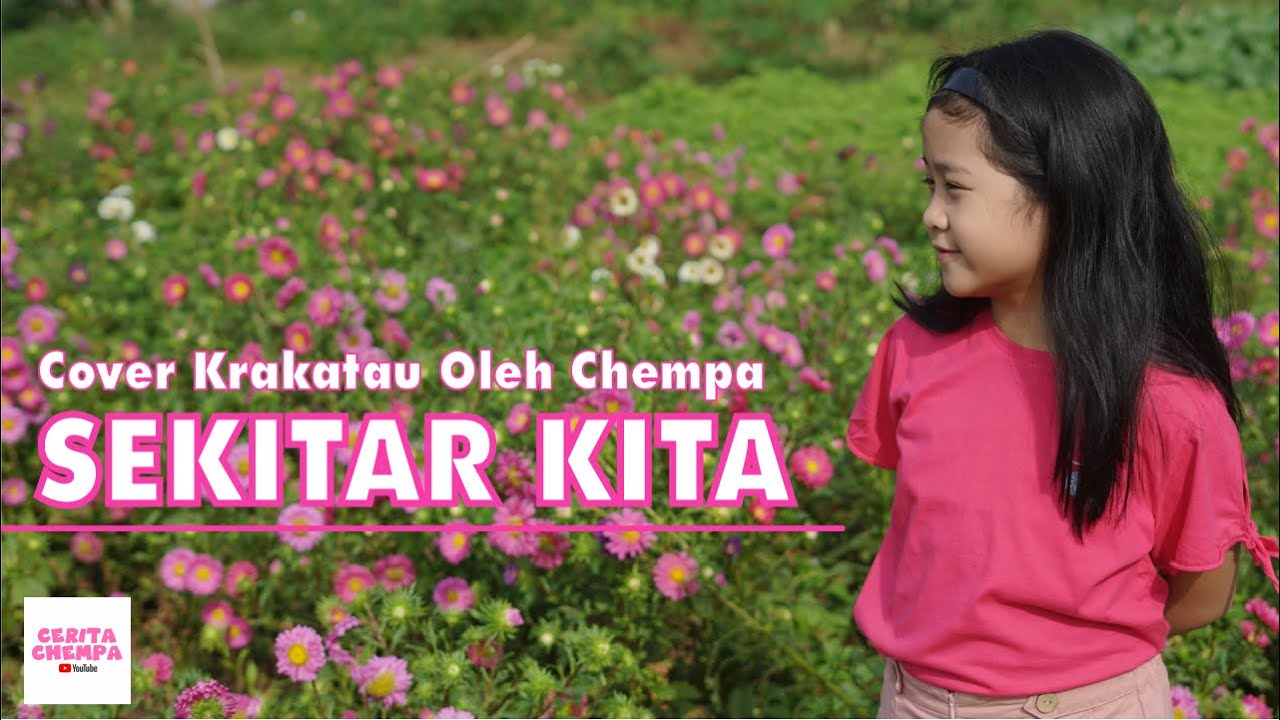 Sekitar Kita - Krakatau Cover oleh Chempa