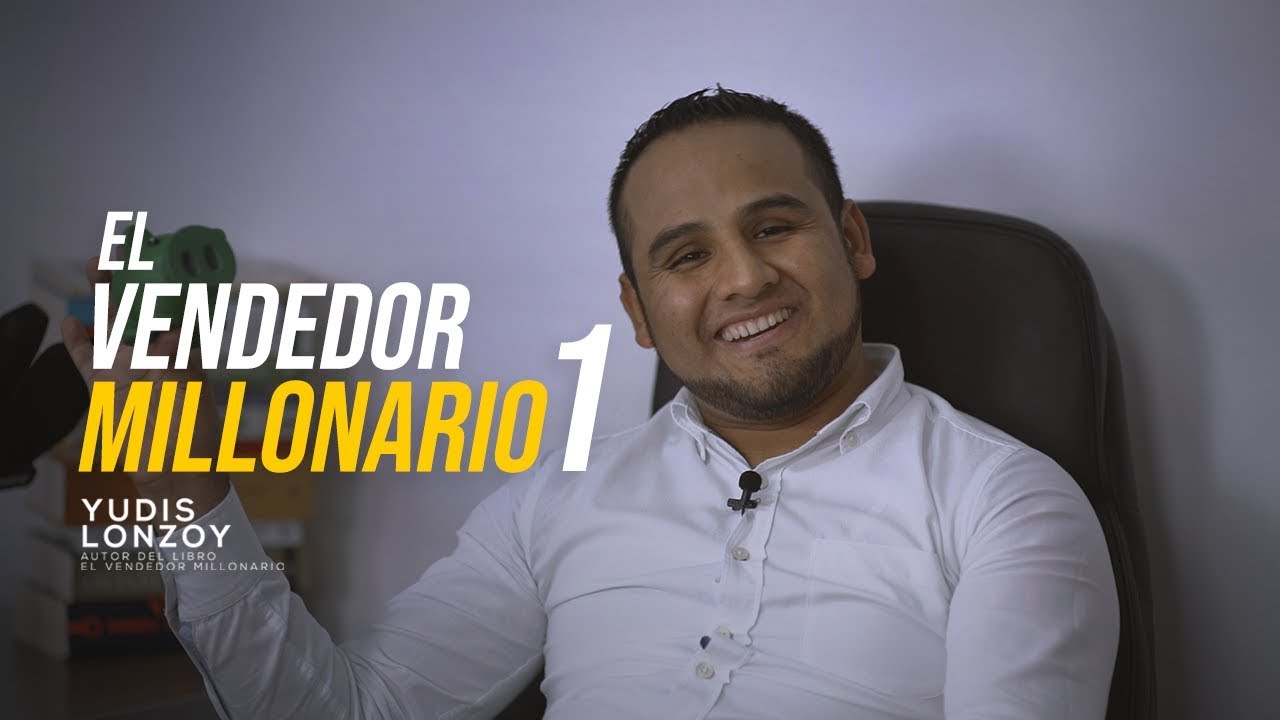 The Millionaire Salesman 1 | Yudis Lonzoy