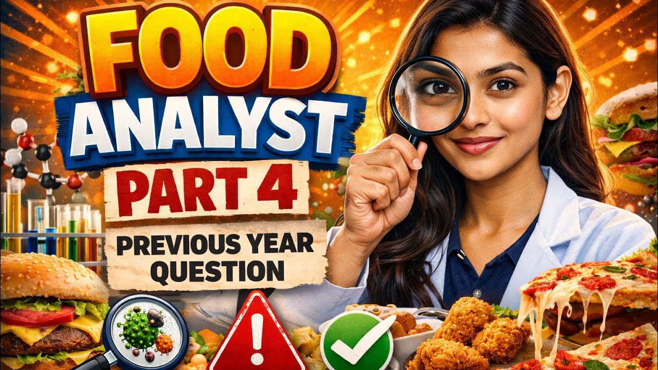 Food Analyst Exam/ Previous year Questions/ Most Important (Part- 4)
