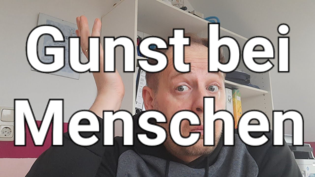 Gunst bei Menschen