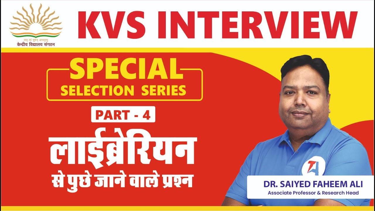 KVS 2023 INTERVIEW  I COMPLETE DETAILS BY DR FAHEEM SIR I PART 4 I TARGET ABHI