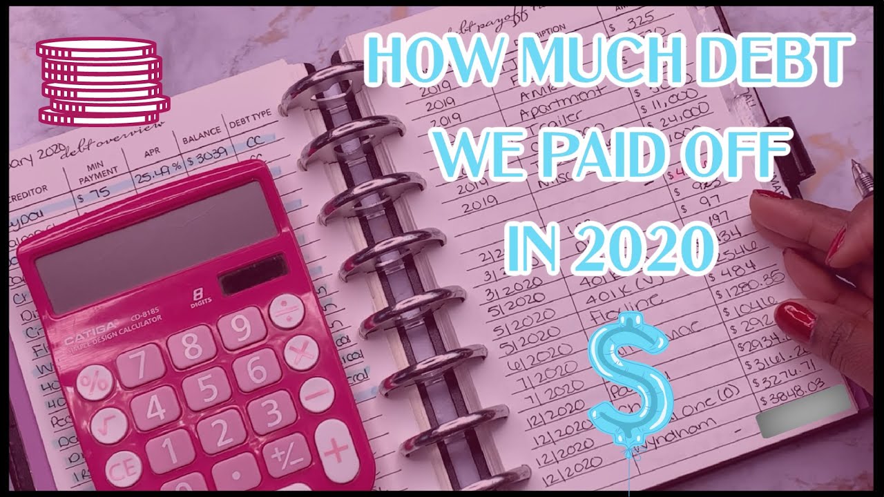 Debt Free Journey Update: How Much Debt We Paid Off in 2020 | Six Figure Debt Free Journey 2021