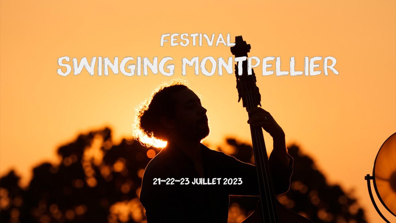 Festival Swinging Montpellier 2023