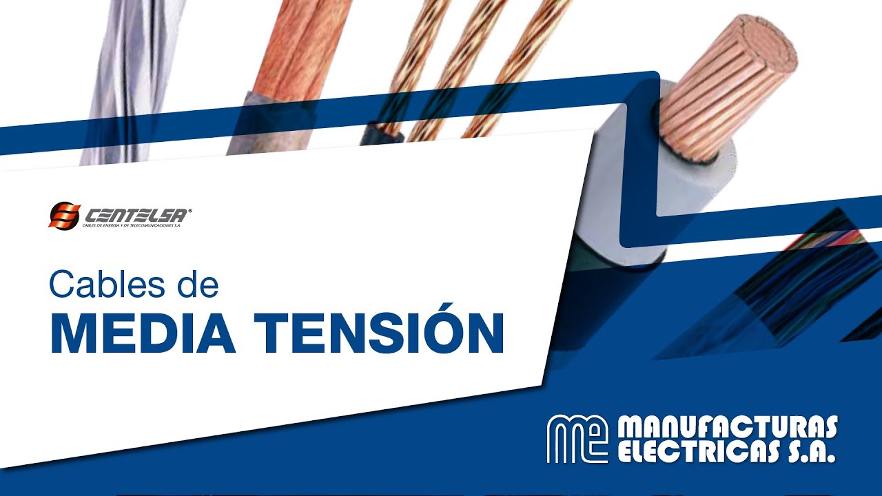 Cables de Media Tensión