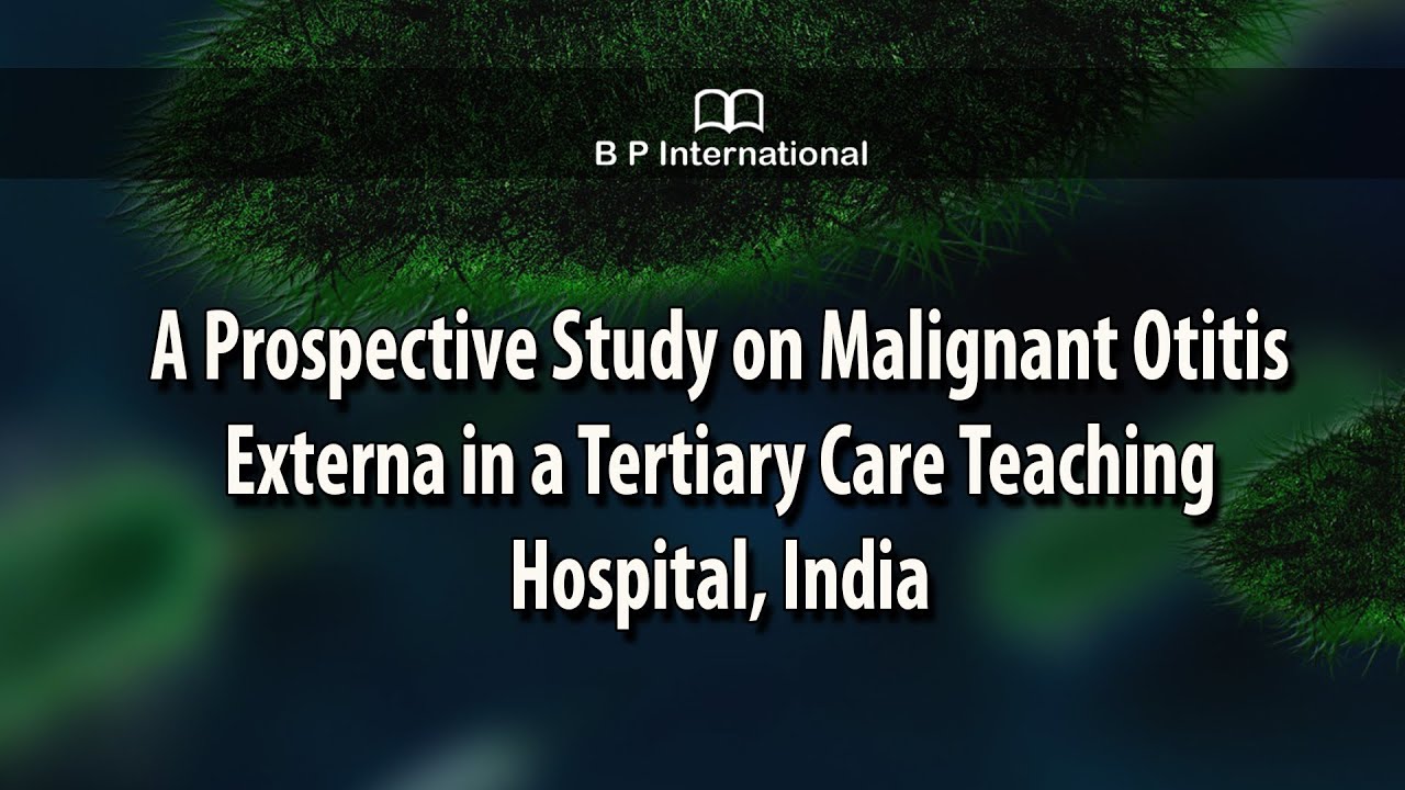 A Prospective Study on Malignant Otitis Externa in a Tertiary Care Teaching Hospital, India