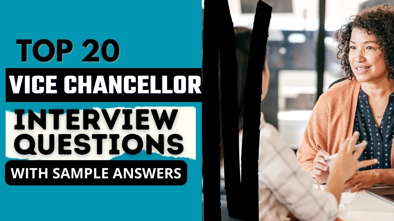 Vice Chancellor Interview Questions and Answers for 2025