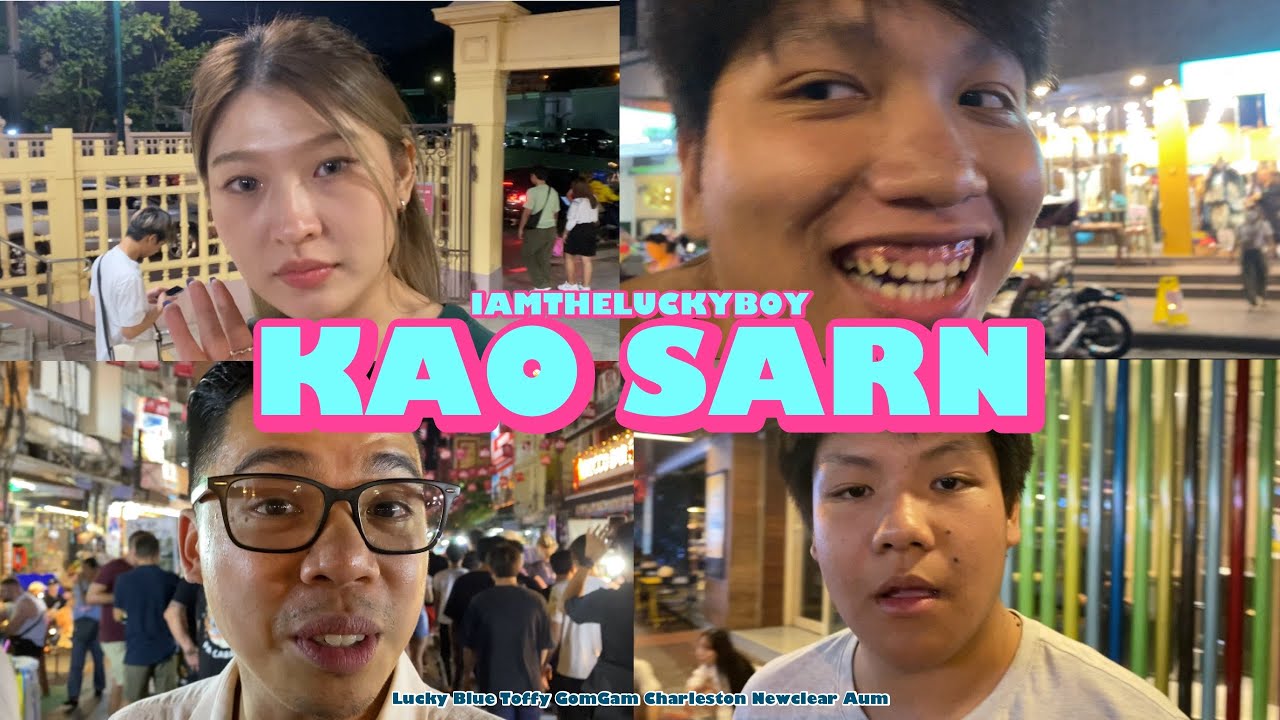 iamtheluckyboy - KAO SARN RD.( ถนนข้าวสาร) (Don&rsquo;t miss the end of the clip)