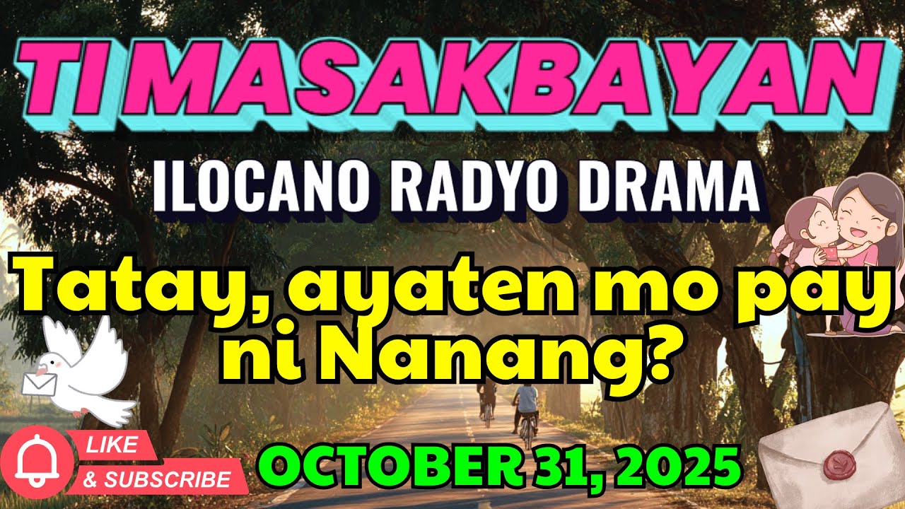 Ti Masakbayan Ilocano Drama — 