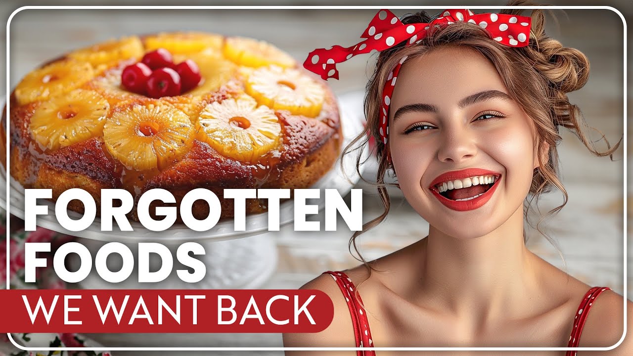 1 Hour of Forgotten American Foods We Want Back!