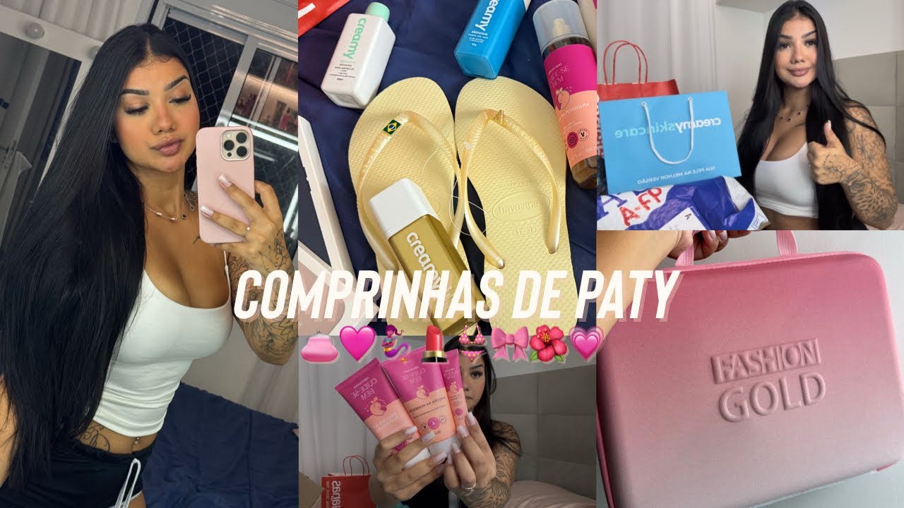 COMPRINHAS DE PATY | creamy, cea, o Boticário, fashion gold… | colocando o 💳 pra cantar ✨💖