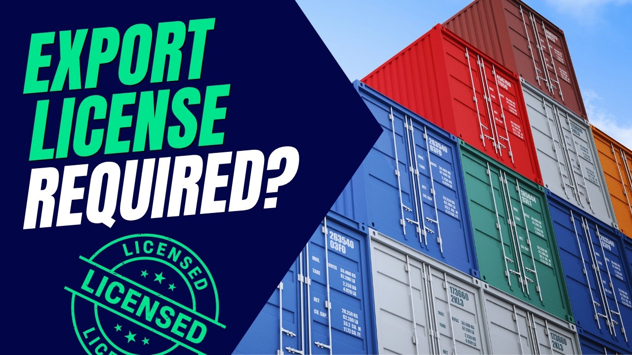 An Overview of Export License Procedures