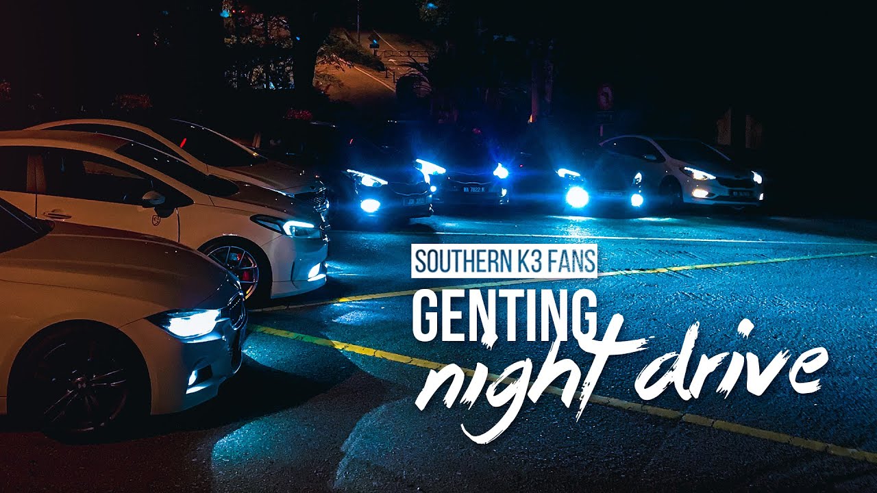 Genting Night Drive with Kia Cerato K3 group