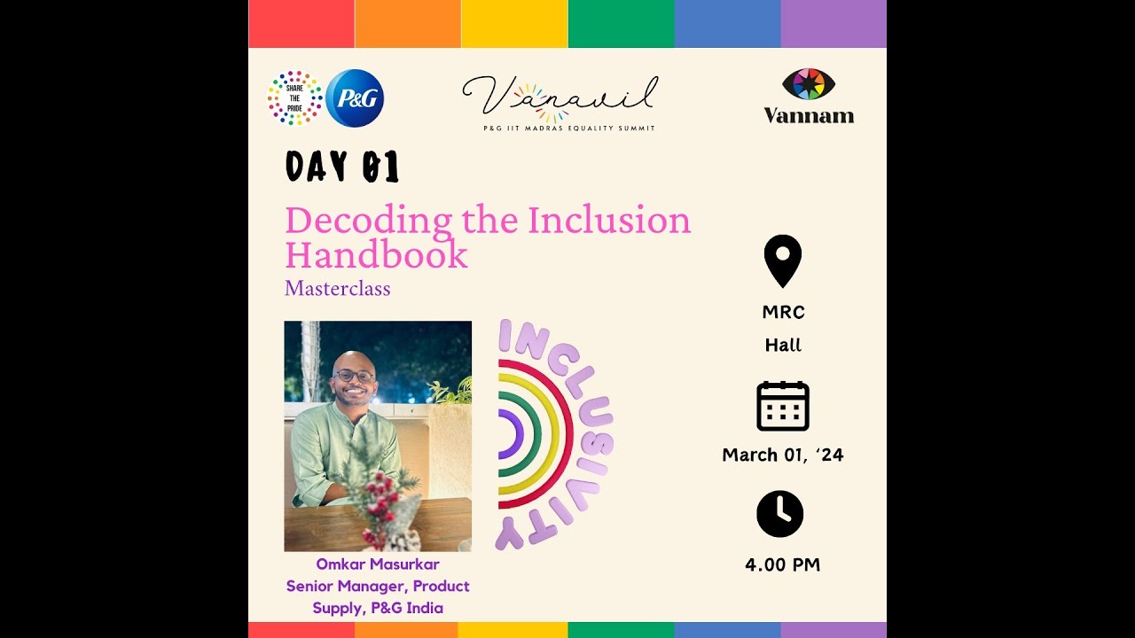 Decoding the Inclusion Handbook | Vannam IITM & P&G India