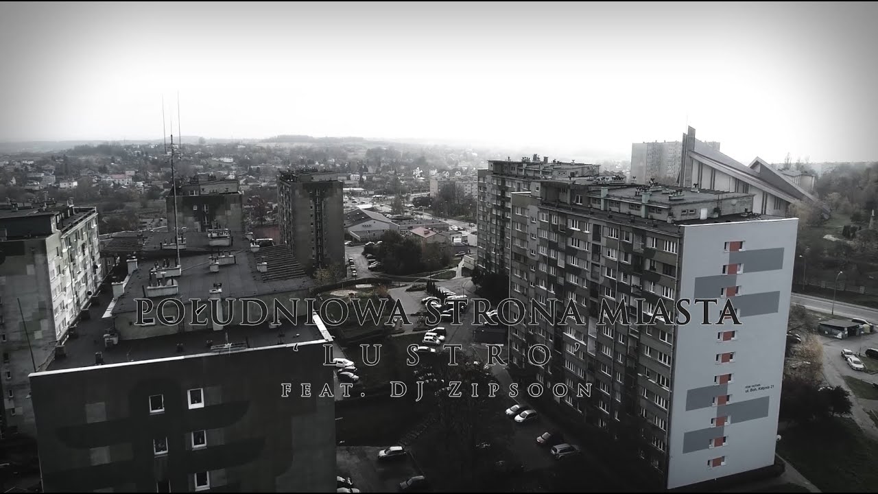 POŁUDNIOWA STRONA MIASTA - 'LUSTRO' (Cuty/Skrecze DJ Zipsoon)