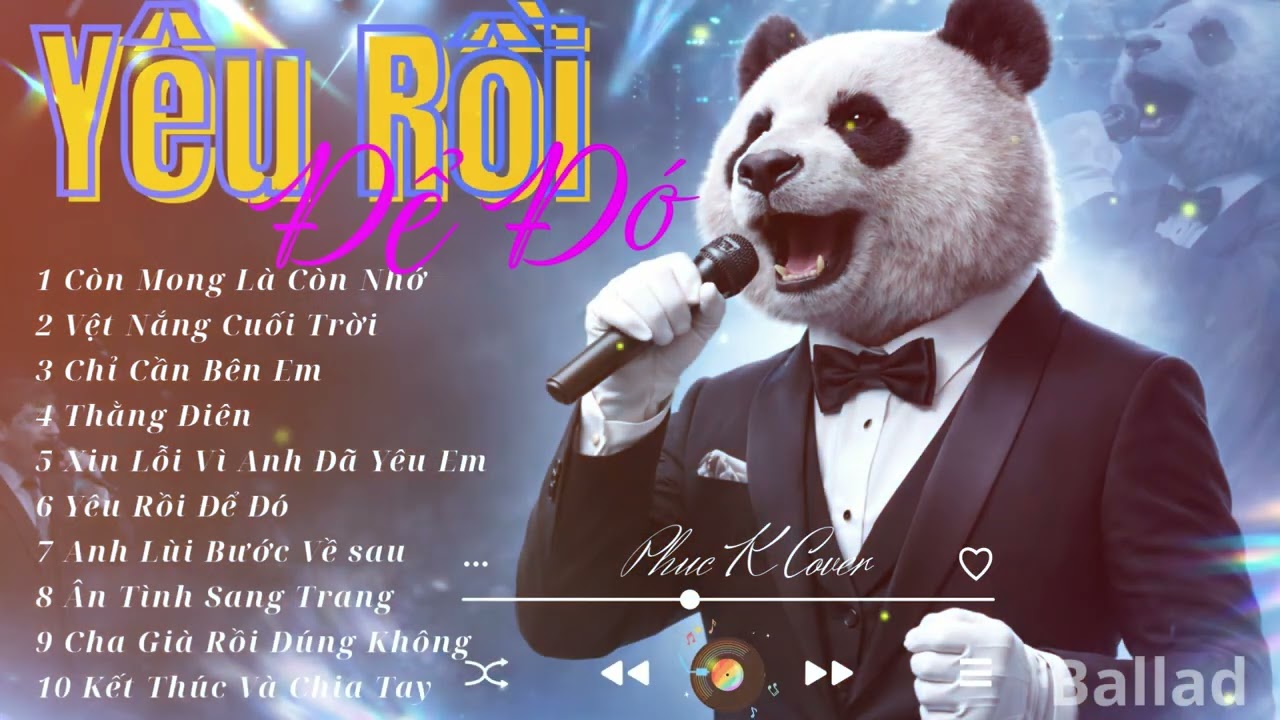 YÊU RỒI ĐỂ ĐÓ | Ballad Buồn Nhất 2026 | [Phúc - K Cover] Gây Nghiện Từ Lần Nghe Đầu