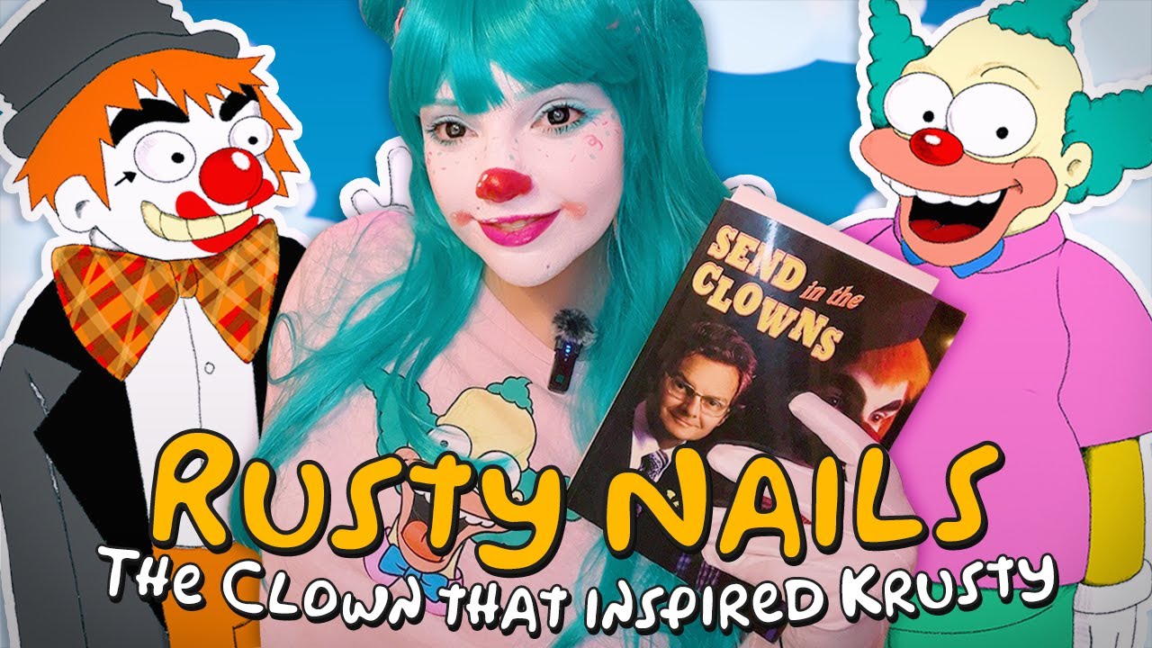 Rusty Nails: The LOST History of the Clown who Inspired Krusty!