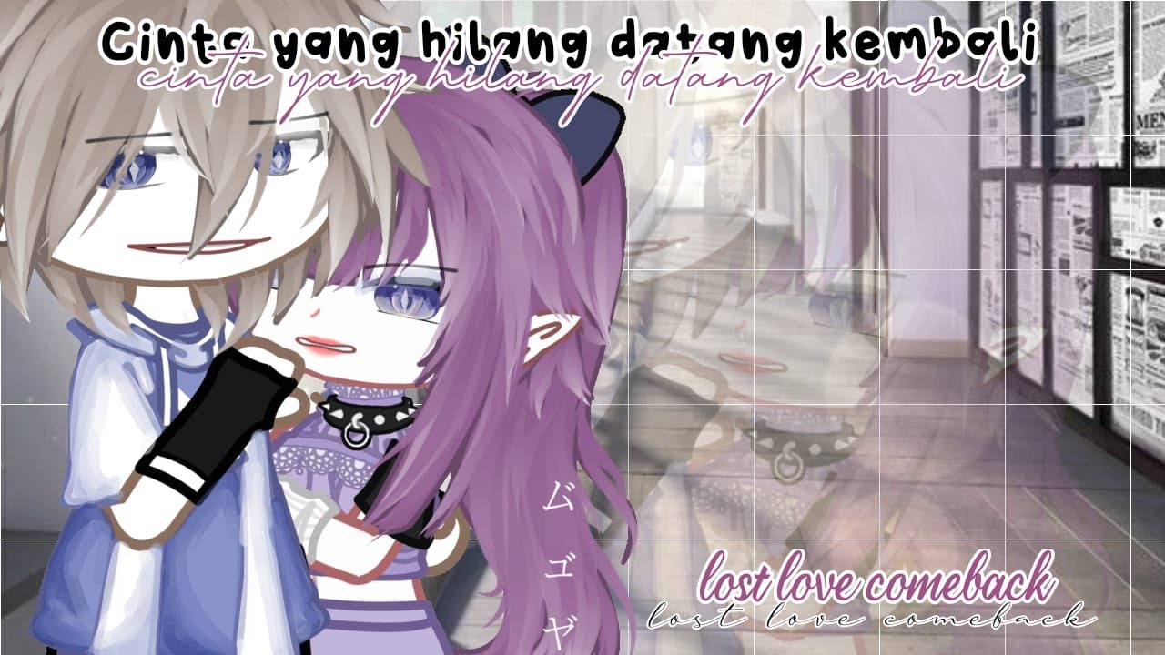Lost love comes back×cinta yang hilang datang kembali 1/2 part 1|| GCMM #gacha #gachaclub