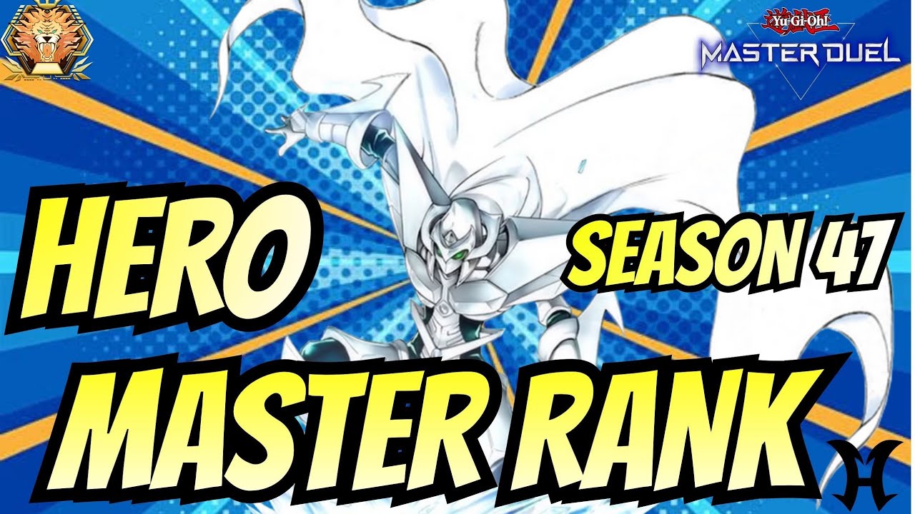 MASTER RANK WITH HERO! SEASON 47 | MASTER DUEL 