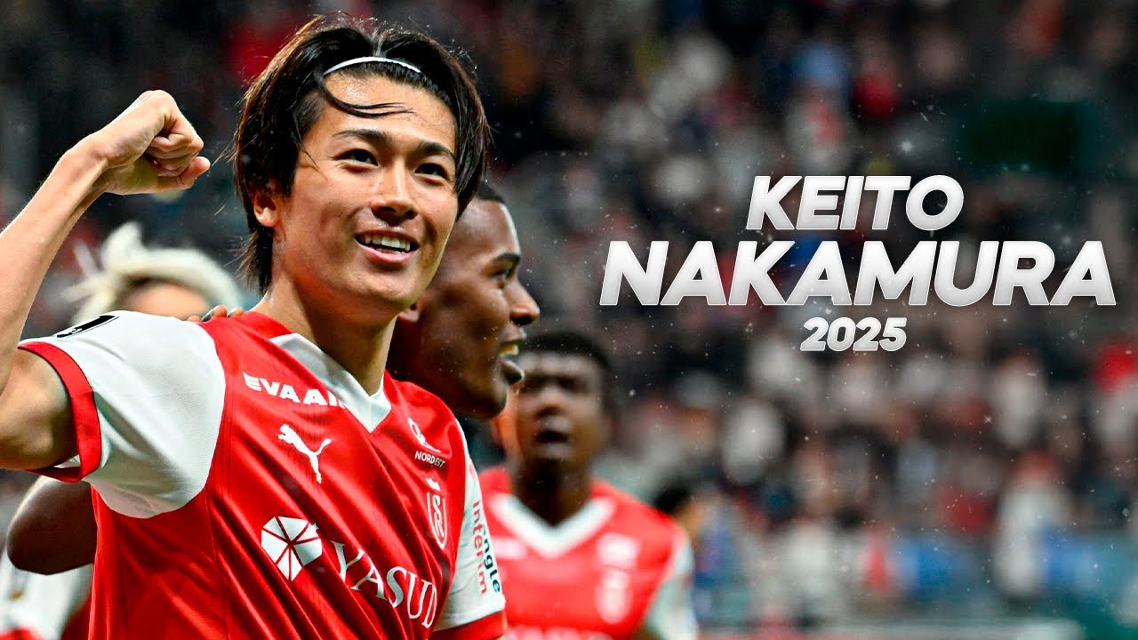 Keito Nakamura 中村 敬斗 - Electric Winger 2025ᴴᴰ