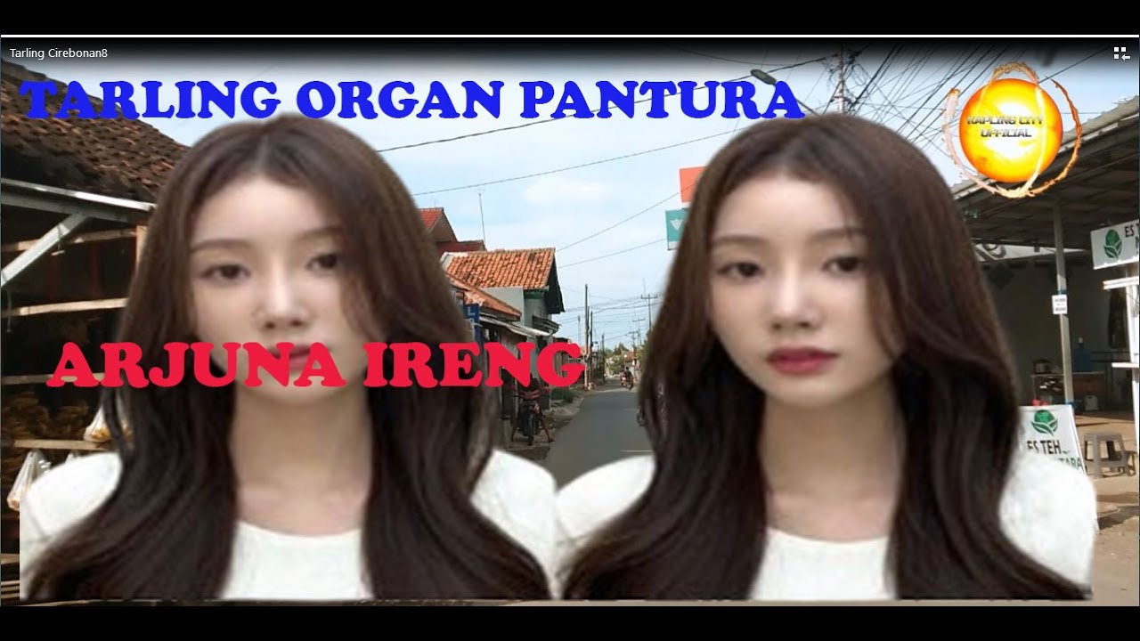 TARLING ORGAN PANTURA // ARJUNA IRENG//